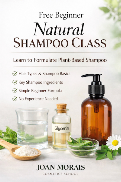 Free Natural Shampoo Formulation Class - Joan Morais Cosmetics School