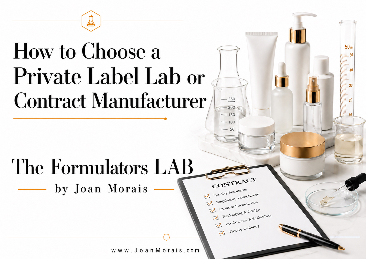 How to choose a private label lab or contract manufacturer Joan Morais